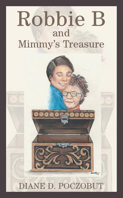Robbie B and Mimmy's Treasure (Paperback) A90738